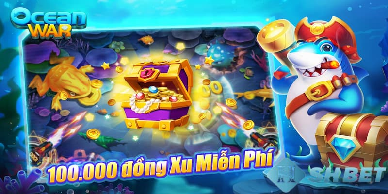 Giới thiệu chung về trò chơi bắn cá Ocean War