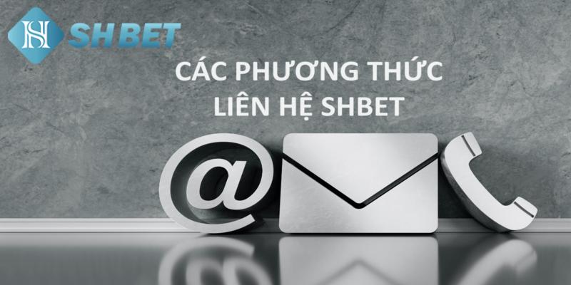Những lưu ý khi liên hệ SHBET