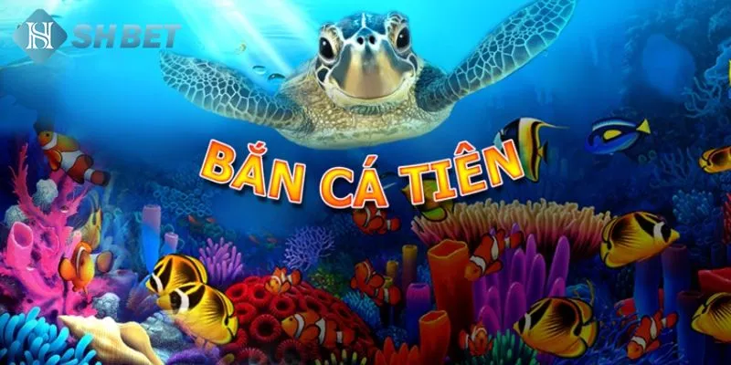 Giải đáp định nghĩa về game bắn cá tiên là gì